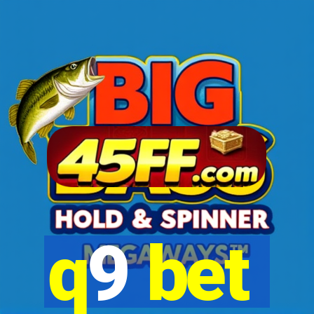q9 bet